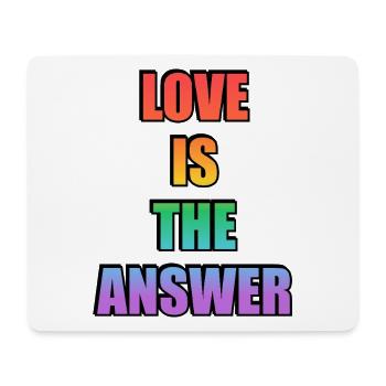 Liebe ist die Antwort auf Regenbogen-LGBT-Stolz - Mousepad (Querformat) - Weiß - Vorne