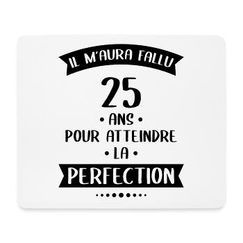 Anniversaire 25 ans - Atteindre la perfection - Tapis de souris (format paysage) - blanc - Devant