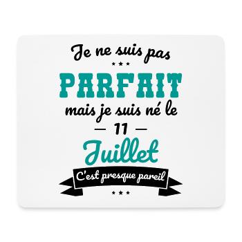 Anniversaire - Pas parfait mais né le 11 Juillet - Tapis de souris (format paysage) - blanc - Devant