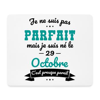 Anniversaire - Pas parfait mais né le 29 Octobre - Tapis de souris (format paysage) - blanc - Devant