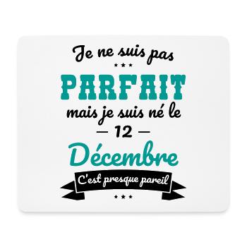 Anniversaire - Pas parfait mais né le 12 Décembre - Tapis de souris (format paysage) - blanc - Devant