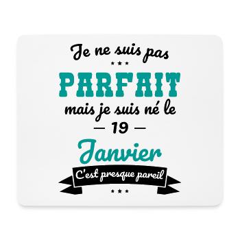 Anniversaire - Pas parfait mais né le 19 Janvier - Tapis de souris (format paysage) - blanc - Devant