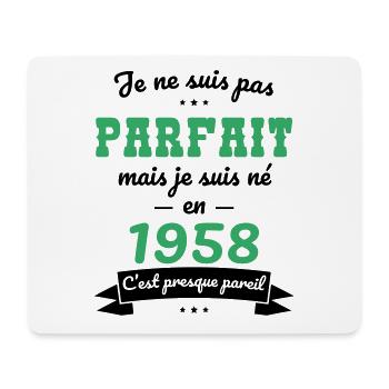 Anniversaire 65 ans - Pas parfait mais né en 1958 - Tapis de souris (format paysage) - blanc - Devant