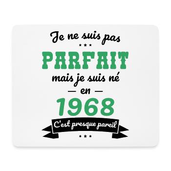 Anniversaire 55 ans - Pas parfait mais né en 1968 - Tapis de souris (format paysage) - blanc - Devant