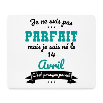 Anniversaire - Pas parfait mais né le 14 Avril - Tapis de souris (format paysage) - blanc - Devant