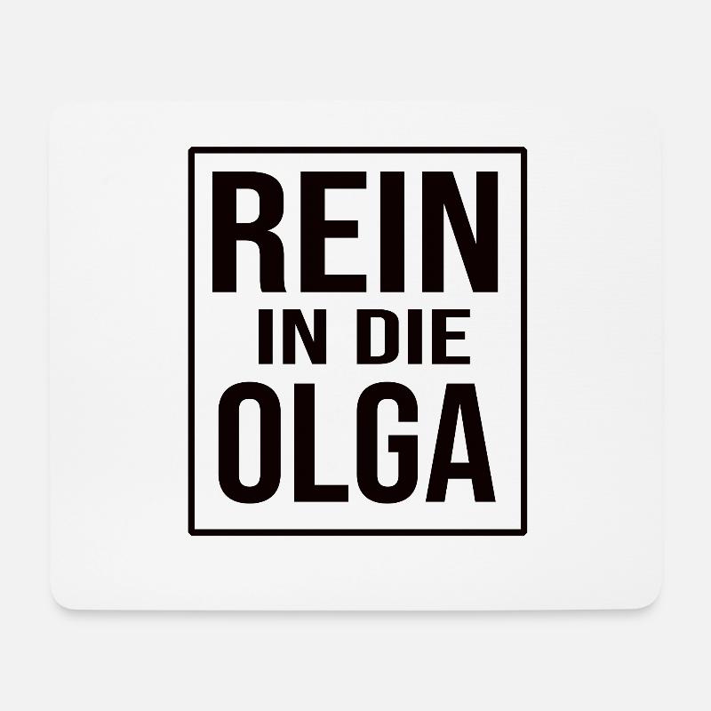 Rein in die Olga Spruch schwarz - Mousepad (Querformat) - Weiß