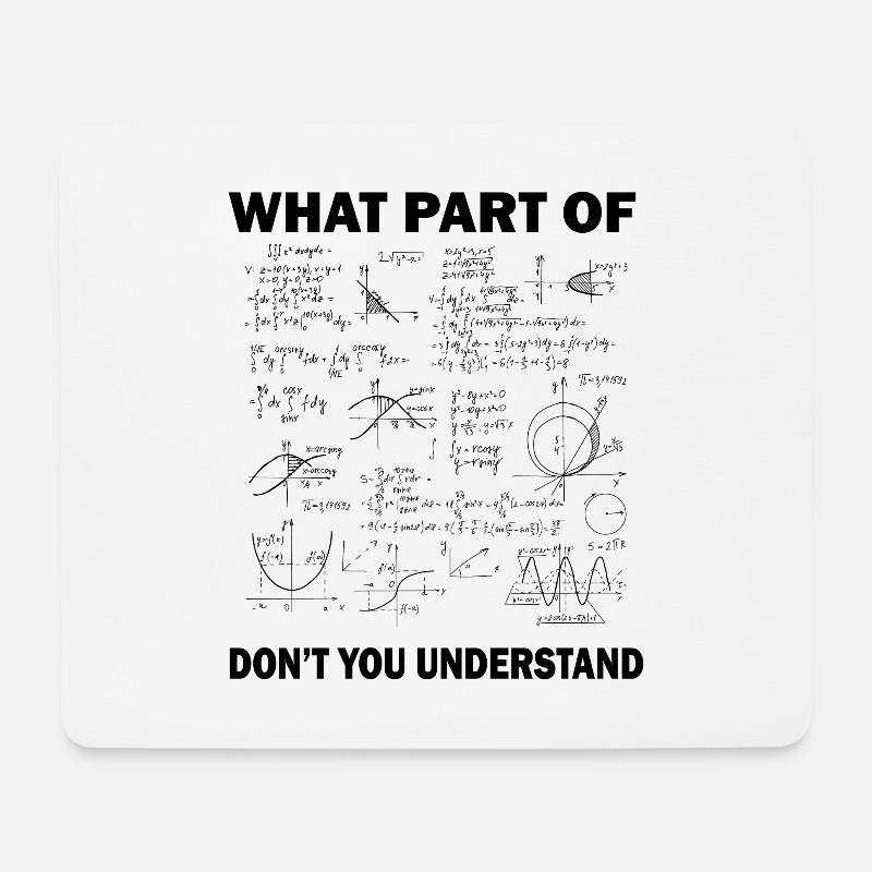 Welchen Teil davon verstehst du nicht lustigen Mathelehrer? - Mousepad (Querformat) - Weiß