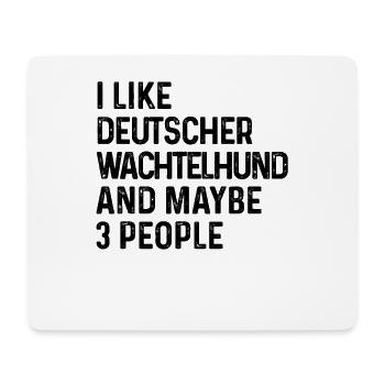 Ich mag Deutscher Wachtelhund und vielleicht 3 Leute - Mousepad (Querformat) - Weiß - Vorne