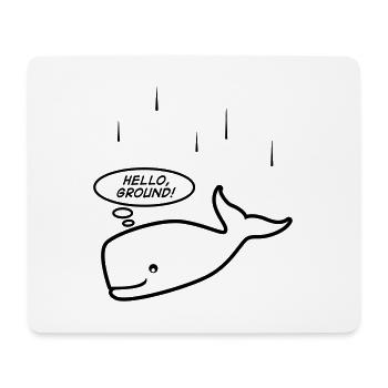Hello ground! - Hitchhiker's guide to the galaxy - Mouse Pad (horizontal) - white - Front