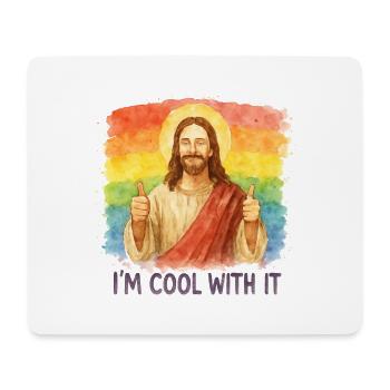 Rainbow Jesus – I'm Cool With It - Mouse Pad (horizontal) - white - Front