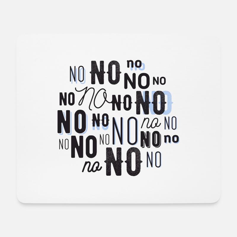 No No No No No No No No No NO - Mousepad (Querformat) - Weiß