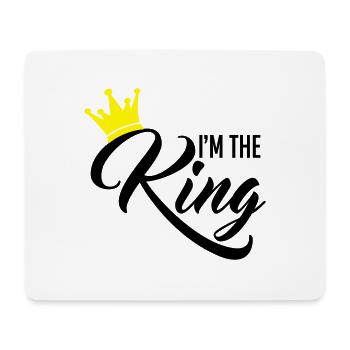 I'm the King - Mouse Pad (horizontal) - white - Front