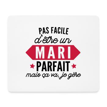 pas facile d'être un mari parfait - humour époux - Tapis de souris (format paysage) - blanc - Devant