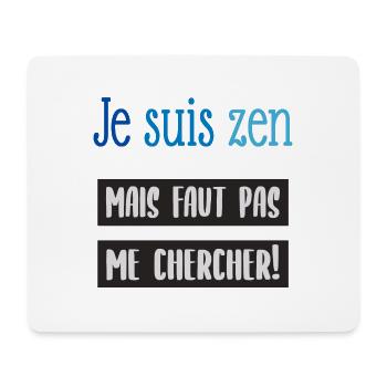 Je suis zen - Tapis de souris (format paysage) - blanc - Devant