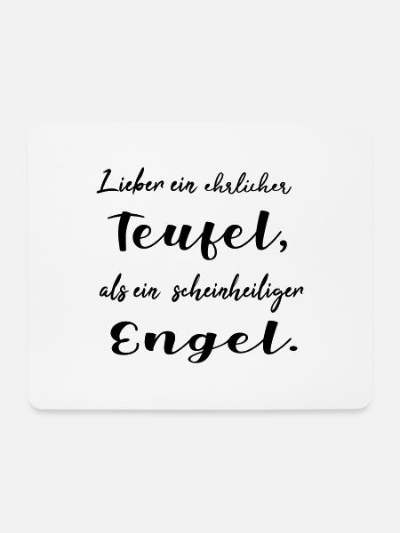 Lieber ein ehrlicher Teufel, als ein schein... - Mousepad (Querformat) - Weiß