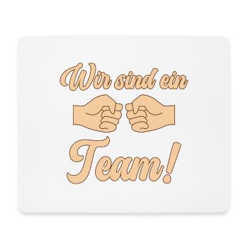 Wir sind ein Team - Mousepad (Querformat) - Weiß - Vorne