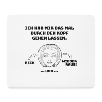 witziges Nicht-Nachdenken-Design / lustige Sprüche - Mousepad (Querformat) - Weiß - Vorne