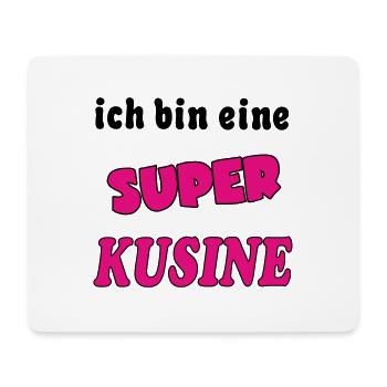 Ich bin eine Super KUSINE COUSIN - Mousepad (Querformat) - Weiß - Vorne