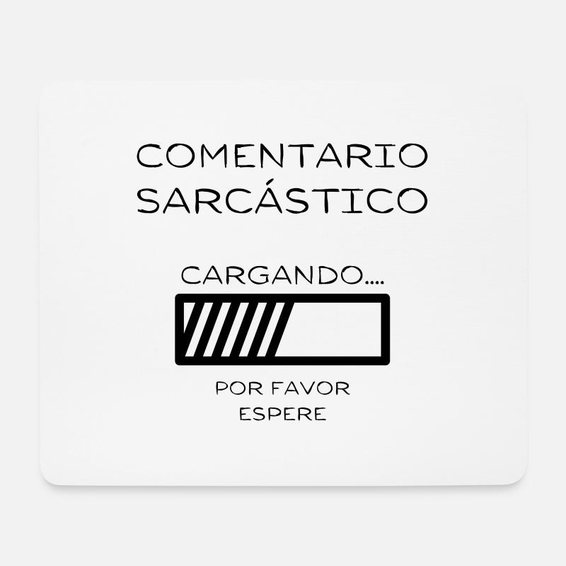 Loading: Sarkastischer Kommentar in Arbeit - Mousepad (Querformat) - Weiß