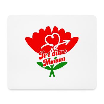 Je t'aime Maman Fête des Mères - Tapis de souris (format paysage) - blanc - Devant