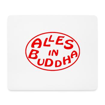 alles in buddha - Mousepad (Querformat) - Weiß - Vorne