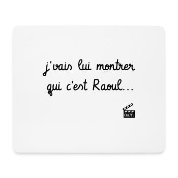 Les Tontons Flingueurs ! Réplique culte - Raoul - Tapis de souris (format paysage) - blanc - Devant
