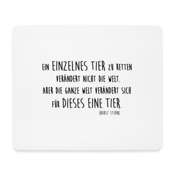 ❤ Ein einzelnes Tier zu retten verändert nicht...❤ - Mousepad (Querformat) - Weiß - Vorne
