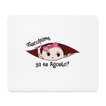 Disculpame Ya Es Agosto Bebita - Tapis de souris (format paysage) - blanc - Devant