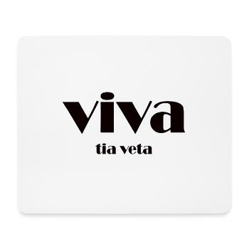 viva tia veta - Tapis de souris (format paysage) - blanc - Devant