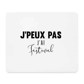 j'peux pas j'ai festival - Tapis de souris (format paysage) - blanc - Devant