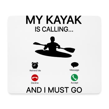 My Kayak Is Calling And I Must Go Canoe Kayaking R - Mousepad (Querformat) - Weiß - Vorne