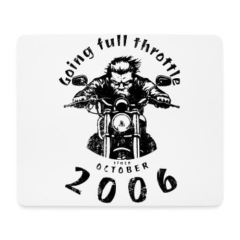 18. Geburtstag: Going full throttle since 10/2006 - Mouse Pad (horizontal) - white - Front
