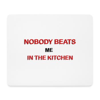 Niemand Schlägt Mich In Der Küche - Mousepad (Querformat) - Weiß - Vorne