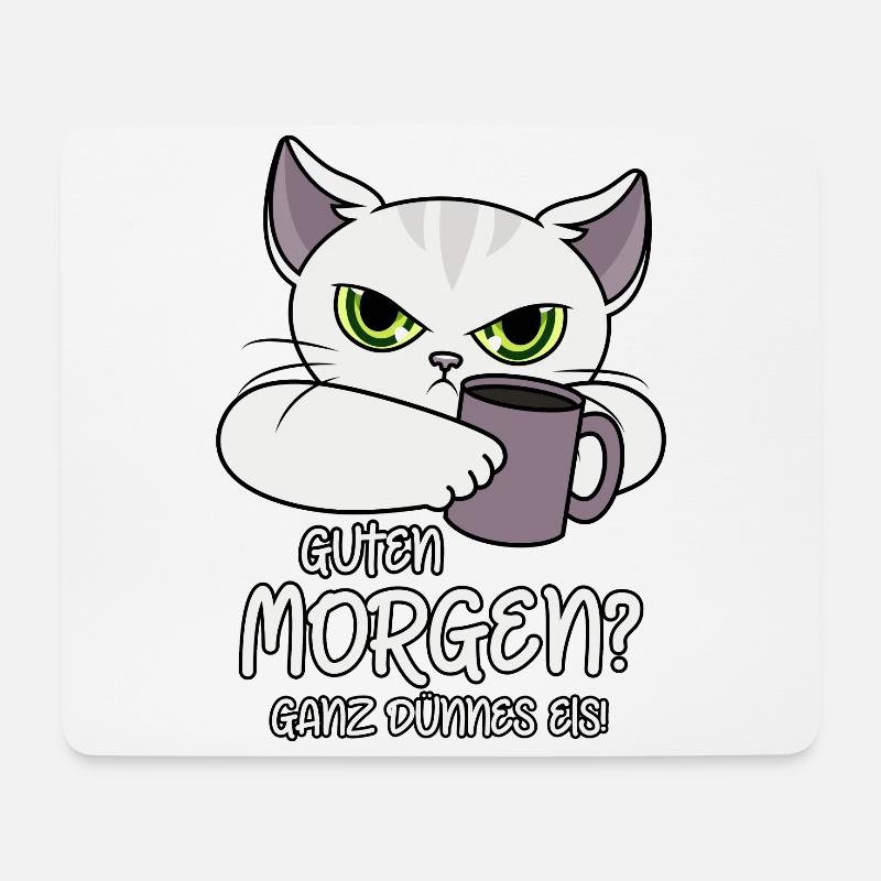 Guten Morgen Ganz dünnes Eis Sprüche lustige Katze - Mousepad (Querformat) - Weiß