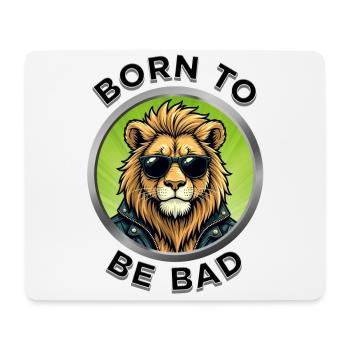 Born to be Bad - Mouse Pad (horizontal) - white - Front