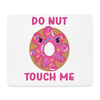 DONUT ME TOUCHER! - Tapis de souris (format paysage) - blanc - Devant