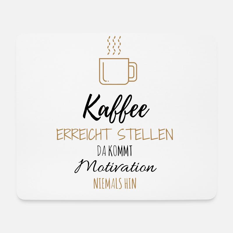 Kaffee Motivation Lustig Büro Geschenk Idee - Mousepad (Querformat) - Weiß