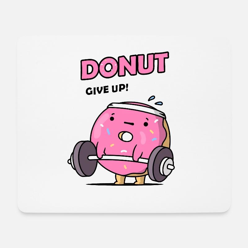 Donut Give Up - Mouse Pad (horizontal) - white
