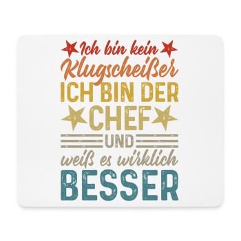 Ich bin kein Klugscheißer - lustiger Spruch Chef - Mousepad (Querformat) - Weiß - Vorne