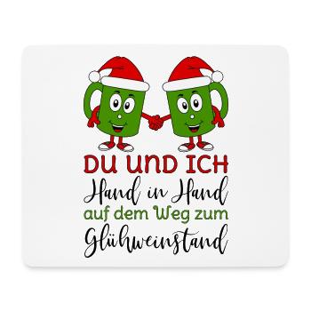 Glühwein - Du und Ich Hand in Hand Glühweinstand  - Mousepad (Querformat) - Weiß - Vorne