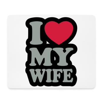 I love my wife - J'aime ma femme - Tapis de souris (format paysage) - blanc - Devant