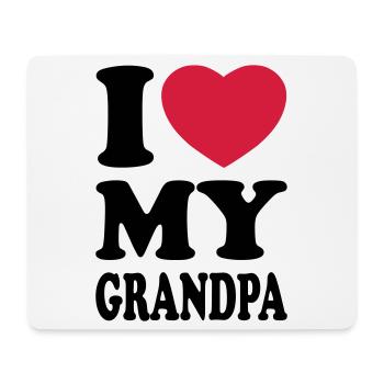 I love my grandpa - Mouse Pad (horizontal) - white - Front