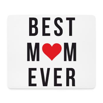 Best Mom Ever - Mouse Pad (horizontal) - white - Front