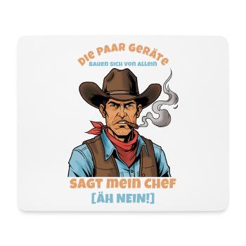 Western Cowboy mit Zigarre wiederspricht dem Chef - Mousepad (Querformat) - Weiß - Vorne