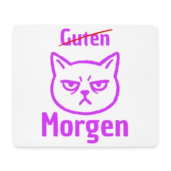 KEIN GUTEN MORGEN, MORGENMUFFEL! LUSTIGER SPRUCH - Mousepad (Querformat) - Weiß - Vorne