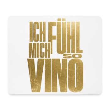 Je me sens tellement Vino ! - Tapis de souris (format paysage) - blanc - Devant