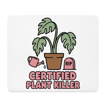 Certified Plant Killer Pflanzenhumor - Mousepad (Querformat) - Weiß - Vorne