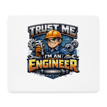 Vertrau mir, ich bin Ingenieur, Handwerker, Mechaniker. - Mousepad (Querformat) - Weiß - Vorne