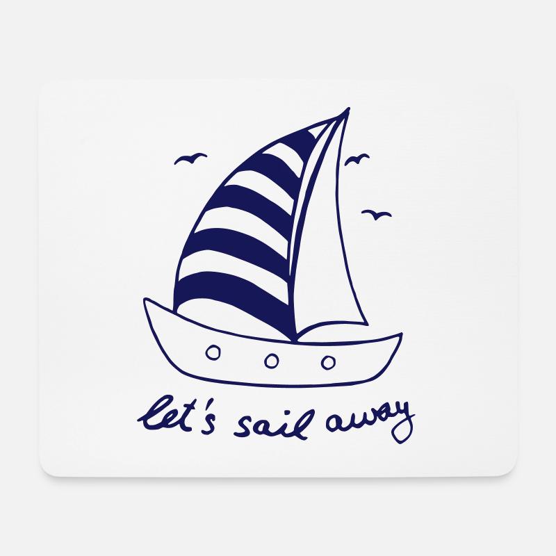 Segelboot lass uns davon segeln - Mousepad (Querformat) - Weiß