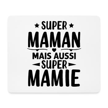 Super Maman Mais Aussi Super Mamie - Tapis de souris (format paysage) - blanc - Devant